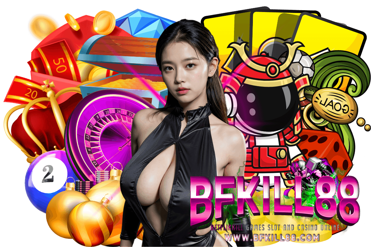 bfkill88 สล็อต